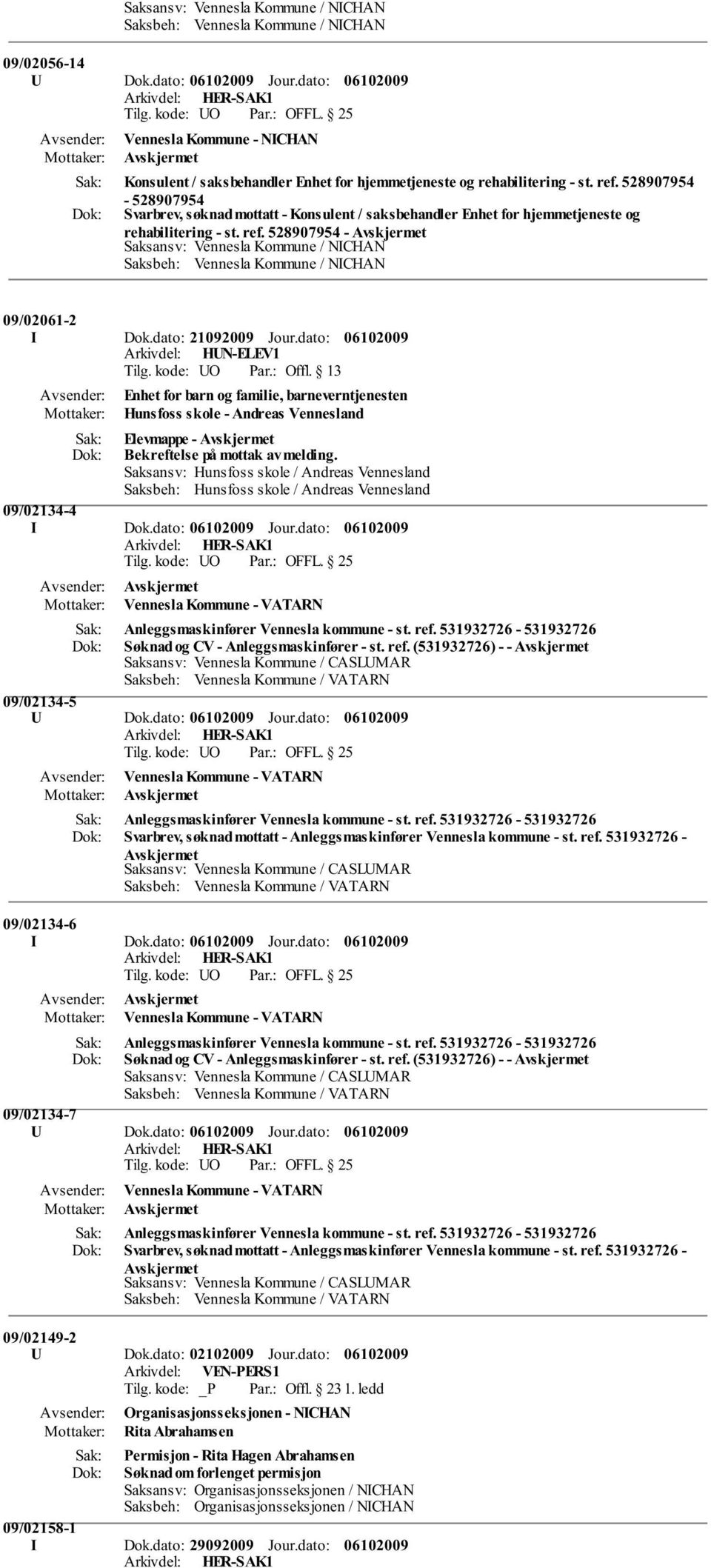 528907954-528907954 Svarbrev, søknad mottatt - Konsulent / saksbehandler Enhet for hjemmetjeneste og rehabilitering - st. ref.