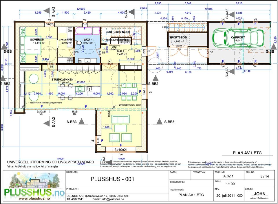 12 11 10 9 8 7 6 BOD (under trapp) D7 16x21 0,200 S-AA skyvedørgarderobe D12 24x21 HALL 7,400 m 2 5 1.750 2,200 UP 1,000 200x328mm lam.