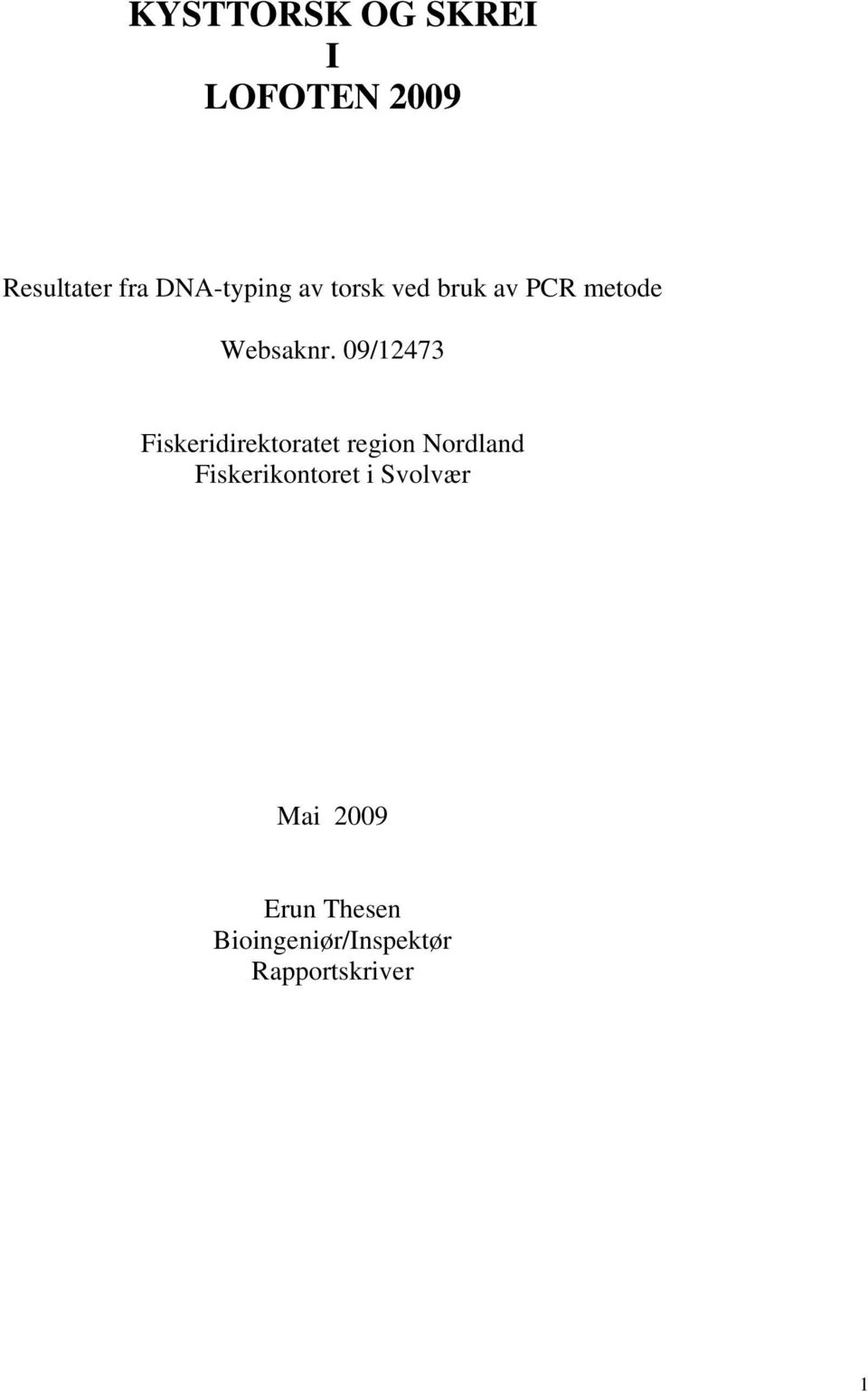 09/12473 Fiskeridirektoratet region Nordland