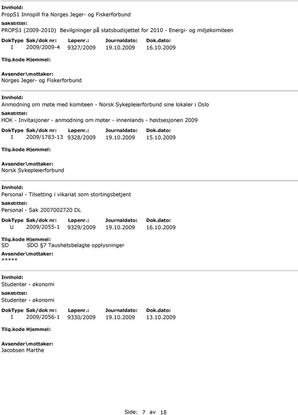 - Energi- og miljøkomiteen 2009/2009-4 9327/2009 16.10.