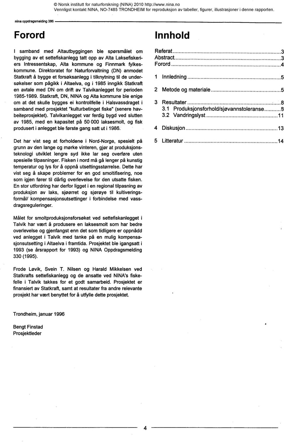 Talvikanlegget for perioden 1985-1989.