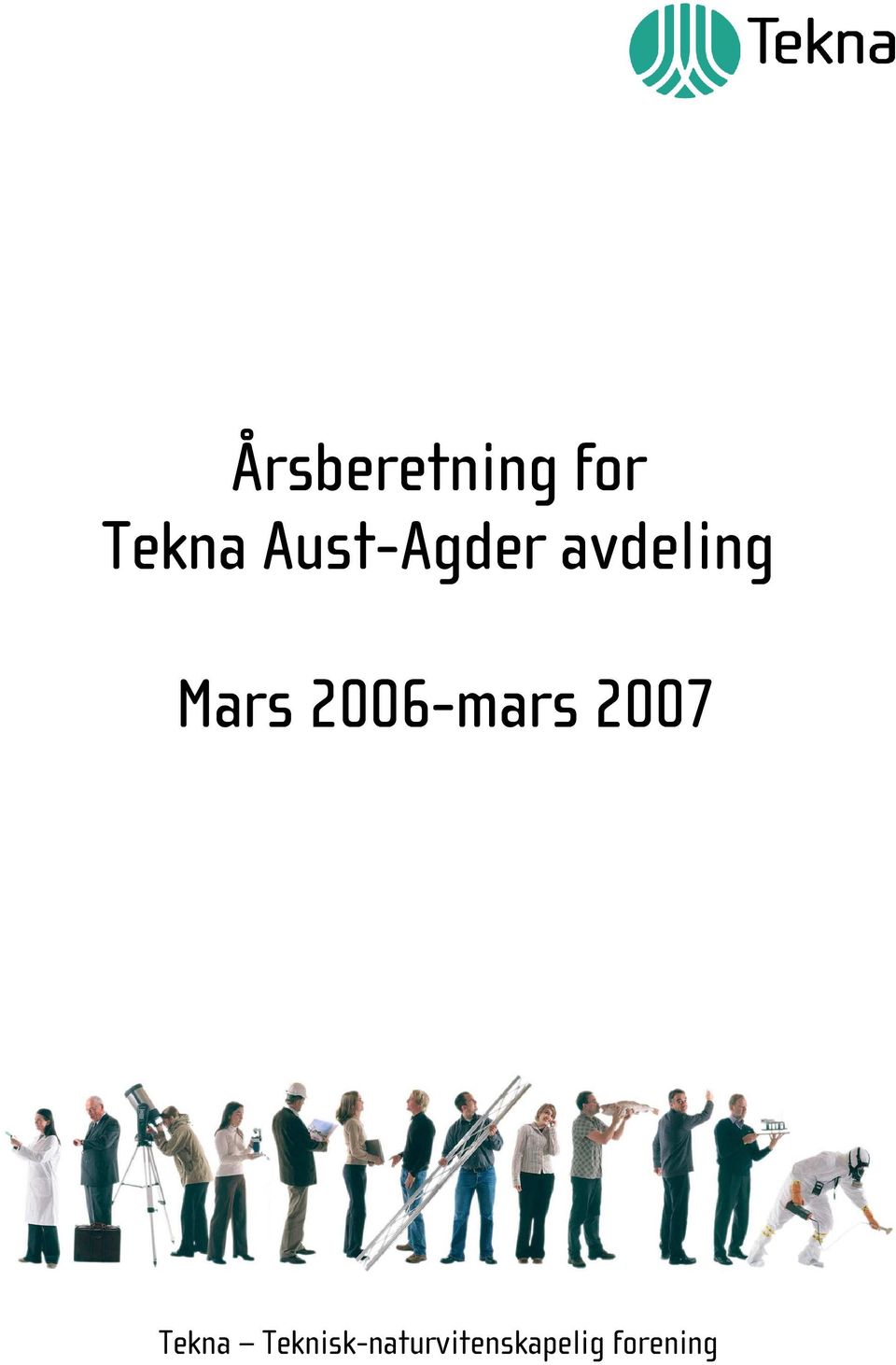 Mars 2006-mars 2007 Tekna
