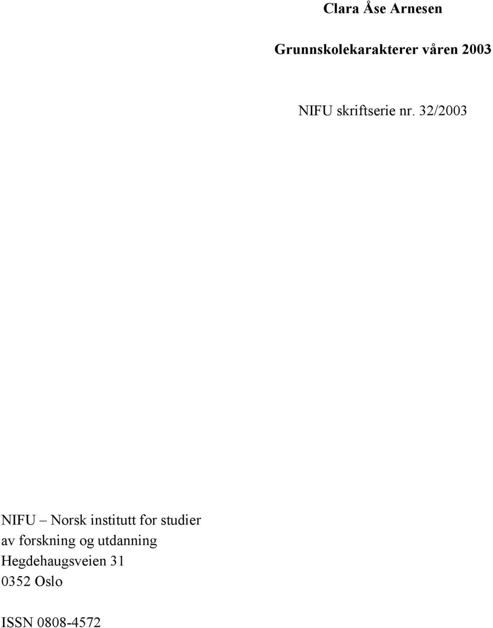 32/2003 NIFU Norsk institutt for studier av
