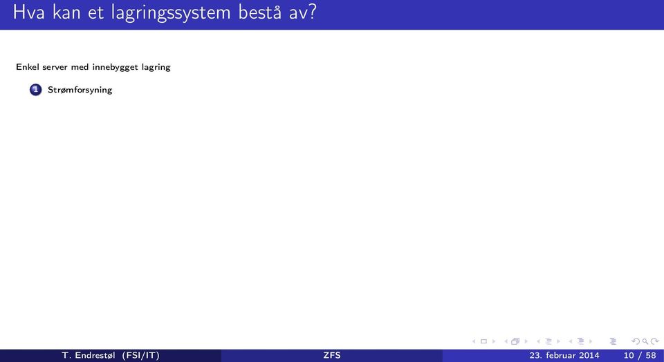 lagring 1 Strømforsyning T.