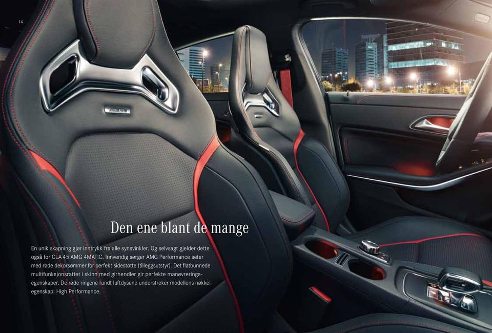 Innvendig sørger AMG Performance seter med røde dekorsømmer for perfekt sidestøtte (tilleggsutstyr).