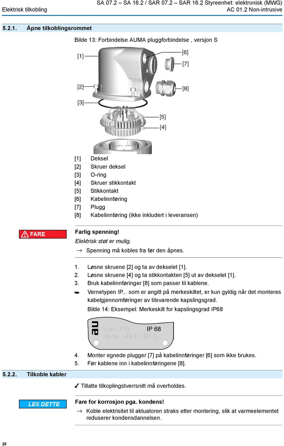 .2 Styreenhet: elektronisk (MWG) 5.2.1.