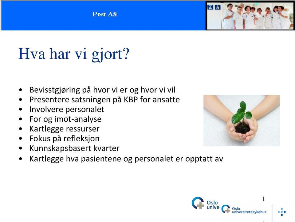 påkbp for ansatte Involvere personalet For og imot-analyse