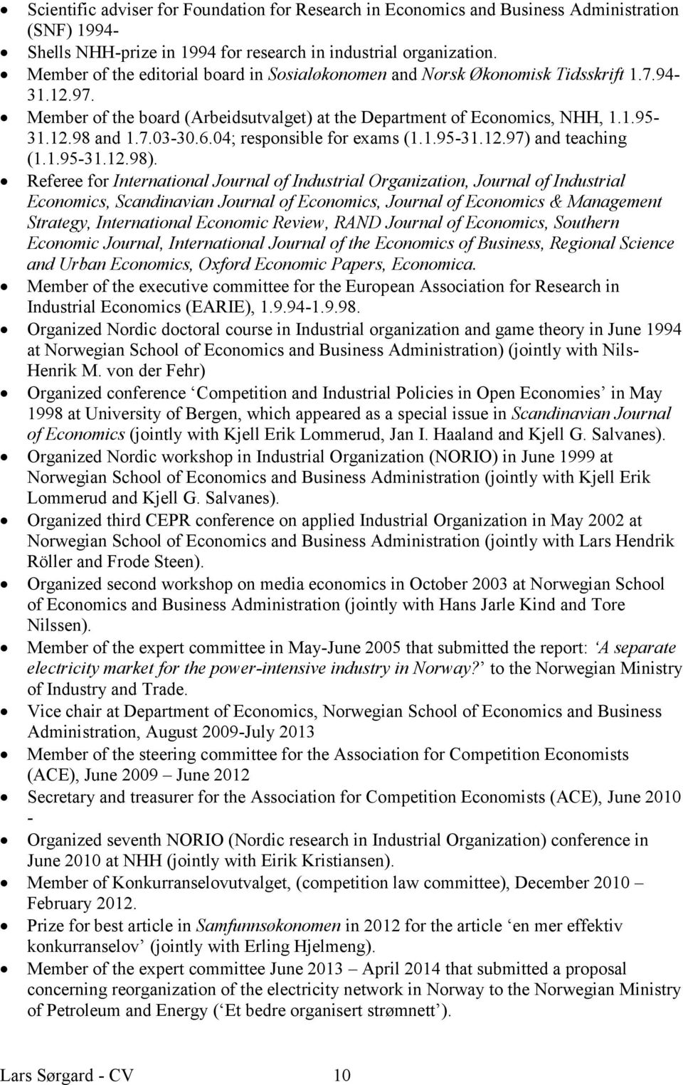 6.04; responsible for exams (1.1.95-31.12.97) and teaching (1.1.95-31.12.98).