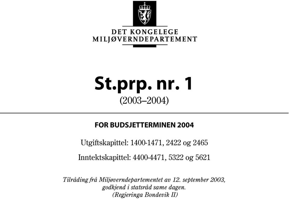 1400-1471, 2422 og 2465 Inntektskapittel: 4400-4471,