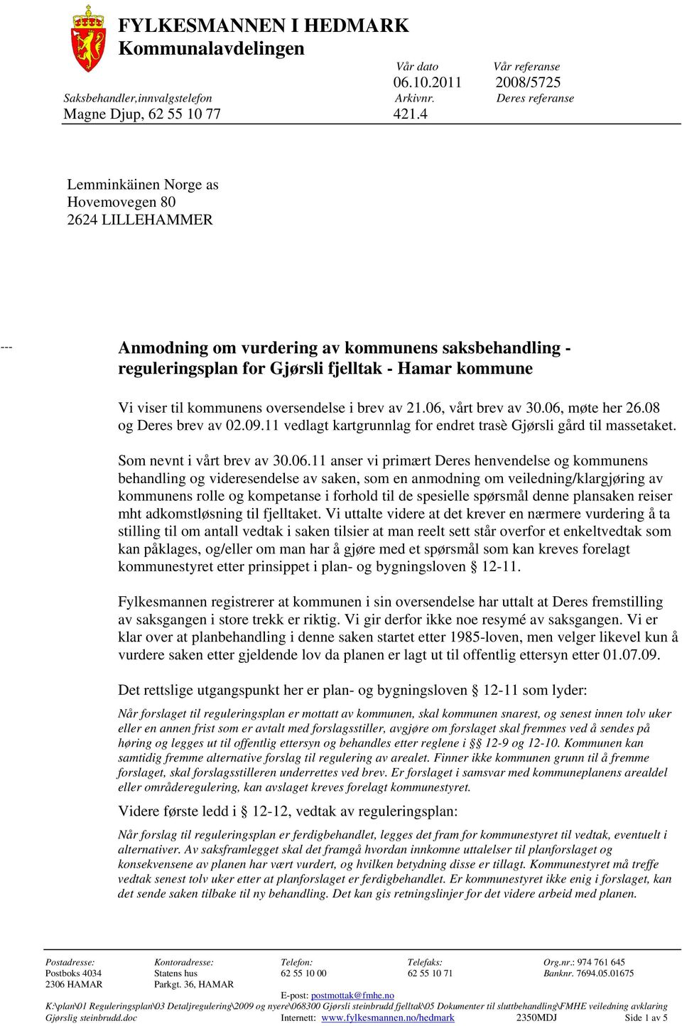 oversendelse i brev av 21.06,