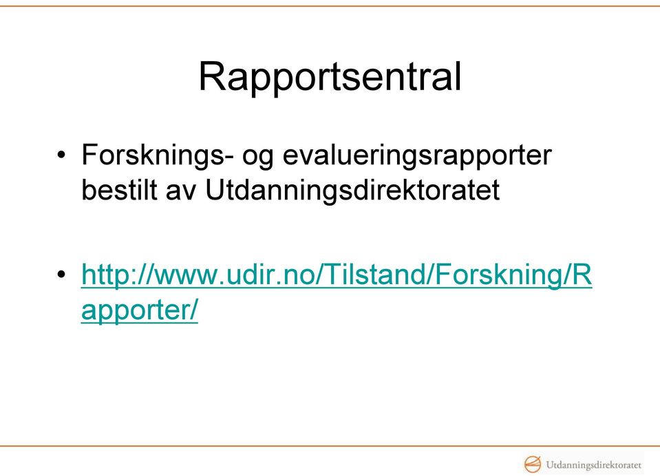 Utdanningsdirektoratet http://www.