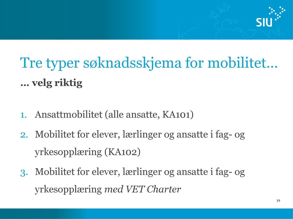 Mobilitet for elever, lærlinger og ansatte i fag- og