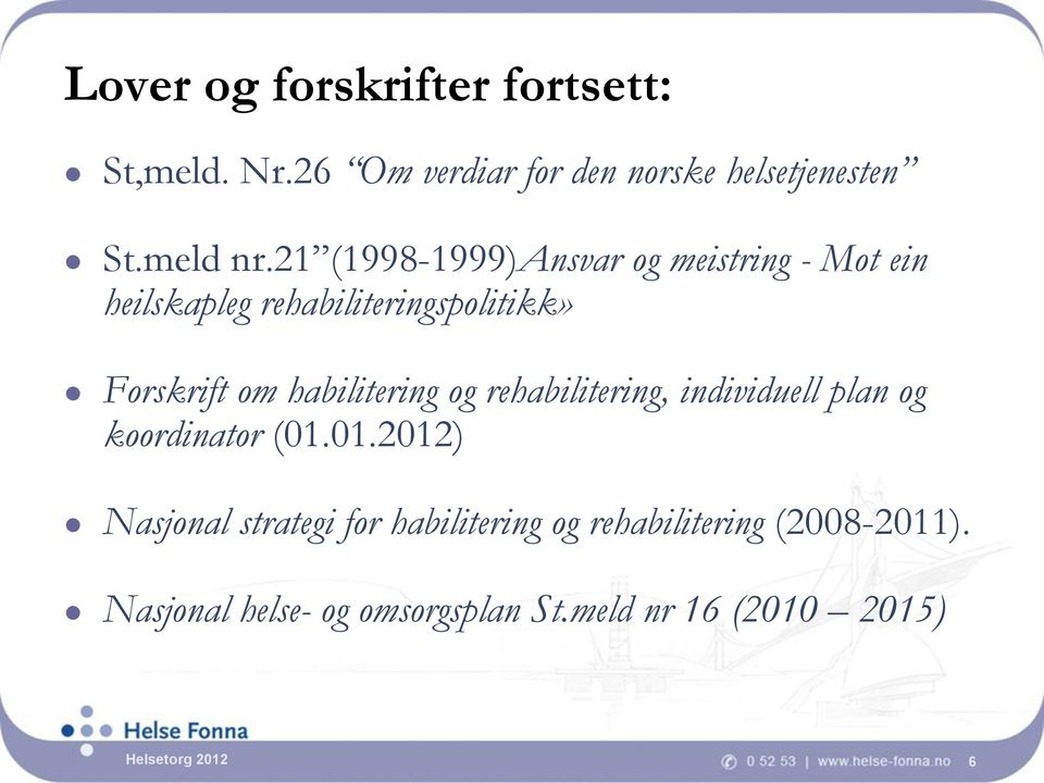 habilitering og rehabilitering, individuell plan og koordinator (01.