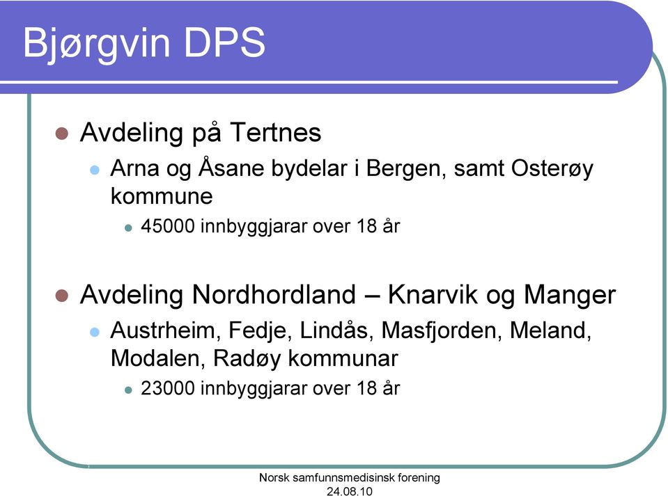 Avdeling Nordhordland Knarvik og Manger Austrheim, Fedje,