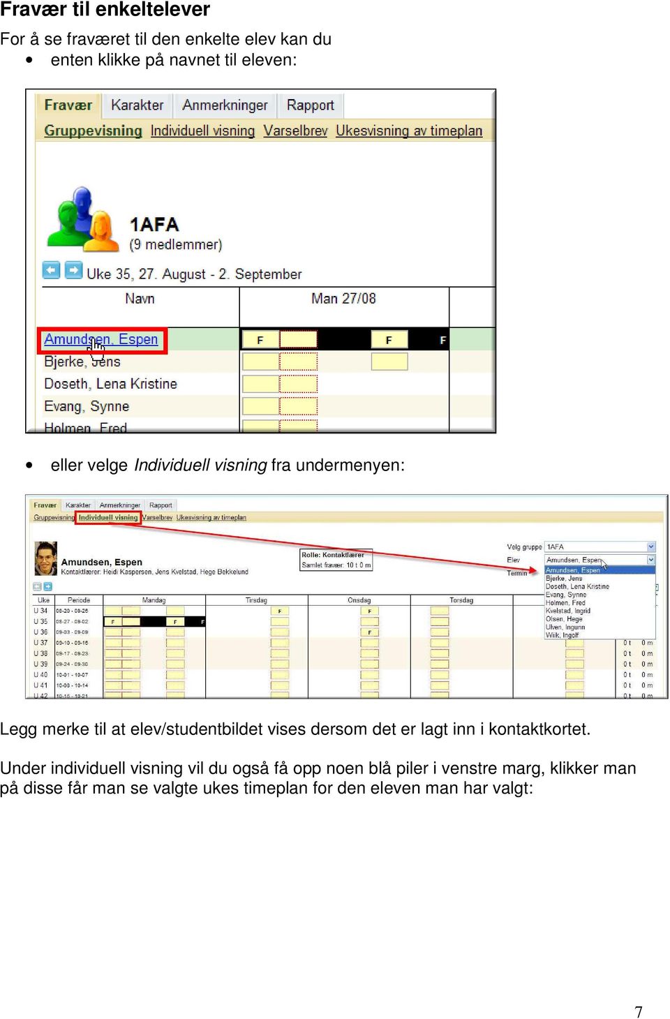 dersom det er lagt inn i kontaktkortet.