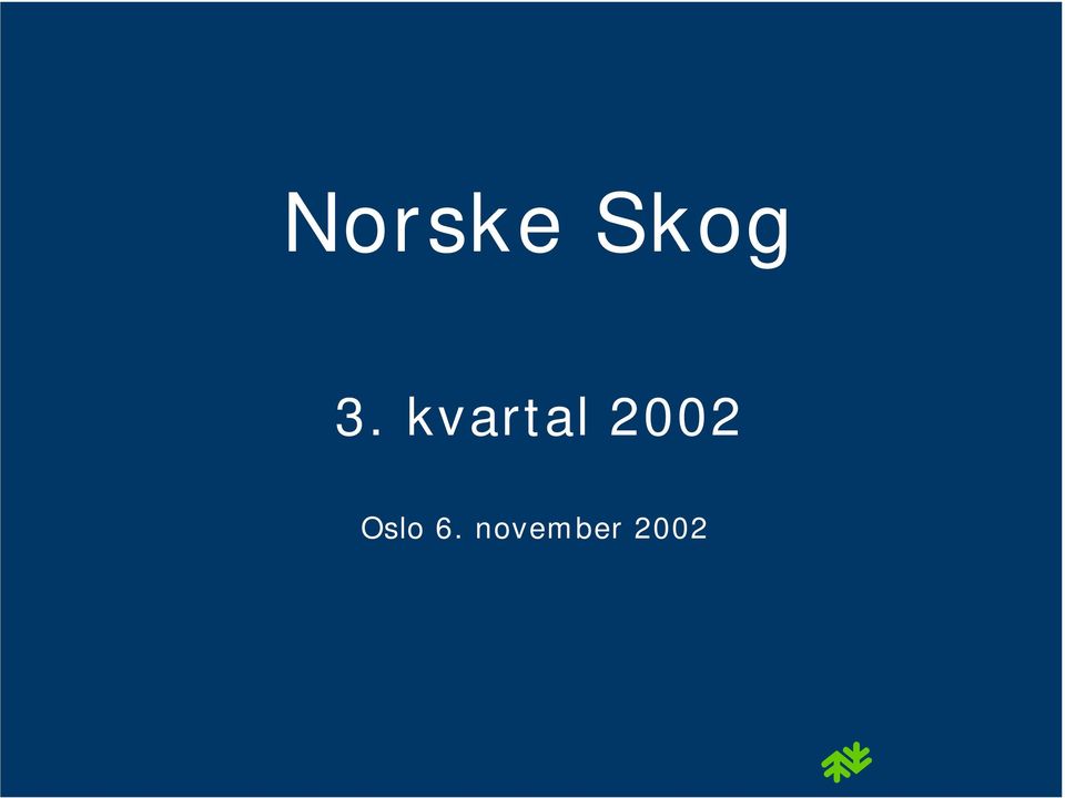 2002 Oslo 6.