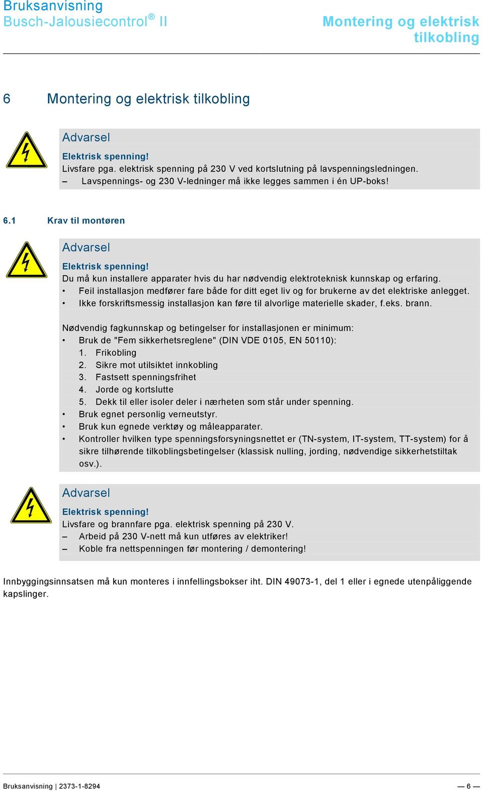 docx @ 209172 @ 211 @ 1 Pos : 31 / #Neustr uktur#/online-dokumentati on (+KN X)/Steuer modul e - Online-Dokumentation (--> Für alle Dokumente <--)/++++++++++++ Seitenumbruch ++++++++++++ @