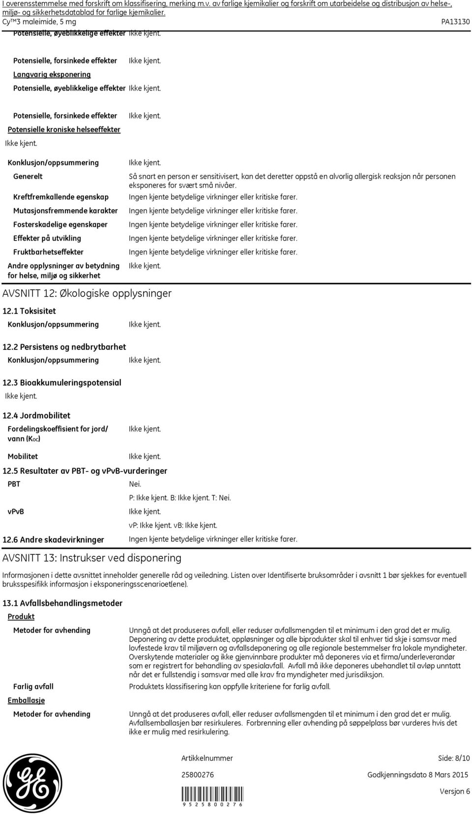 1 Toksisitet 12.2 Persistens og nedbrytbarhet 12.