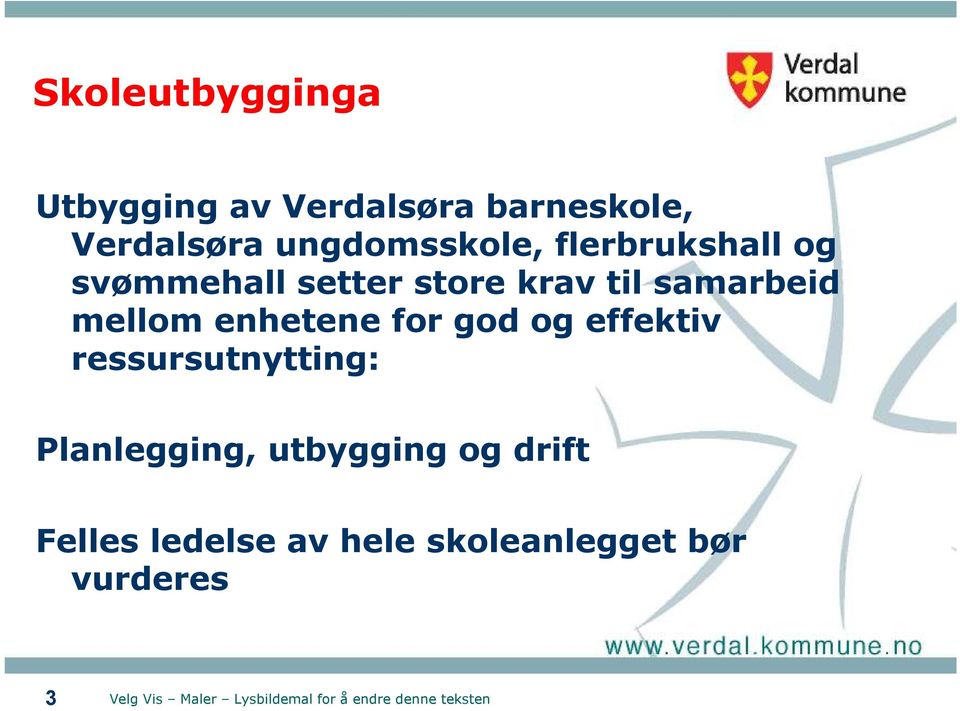 samarbeid mellom enhetene for god og effektiv ressursutnytting: