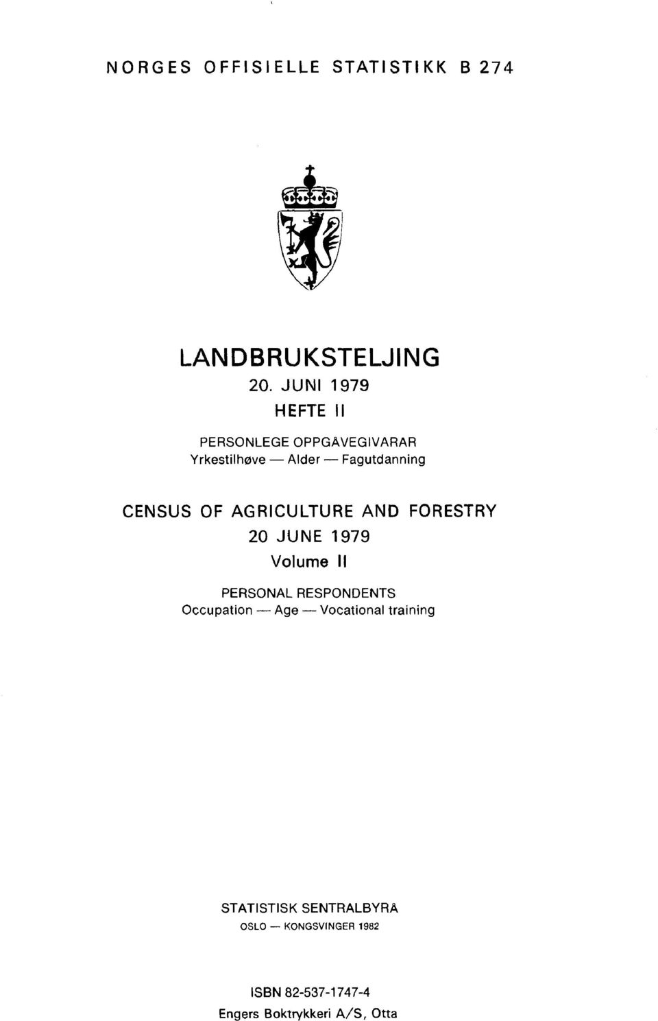 OF AGRICULTURE AND FORESTRY 20 JUNE 1979 Volume II PERSONAL RESPONDENTS Occupation