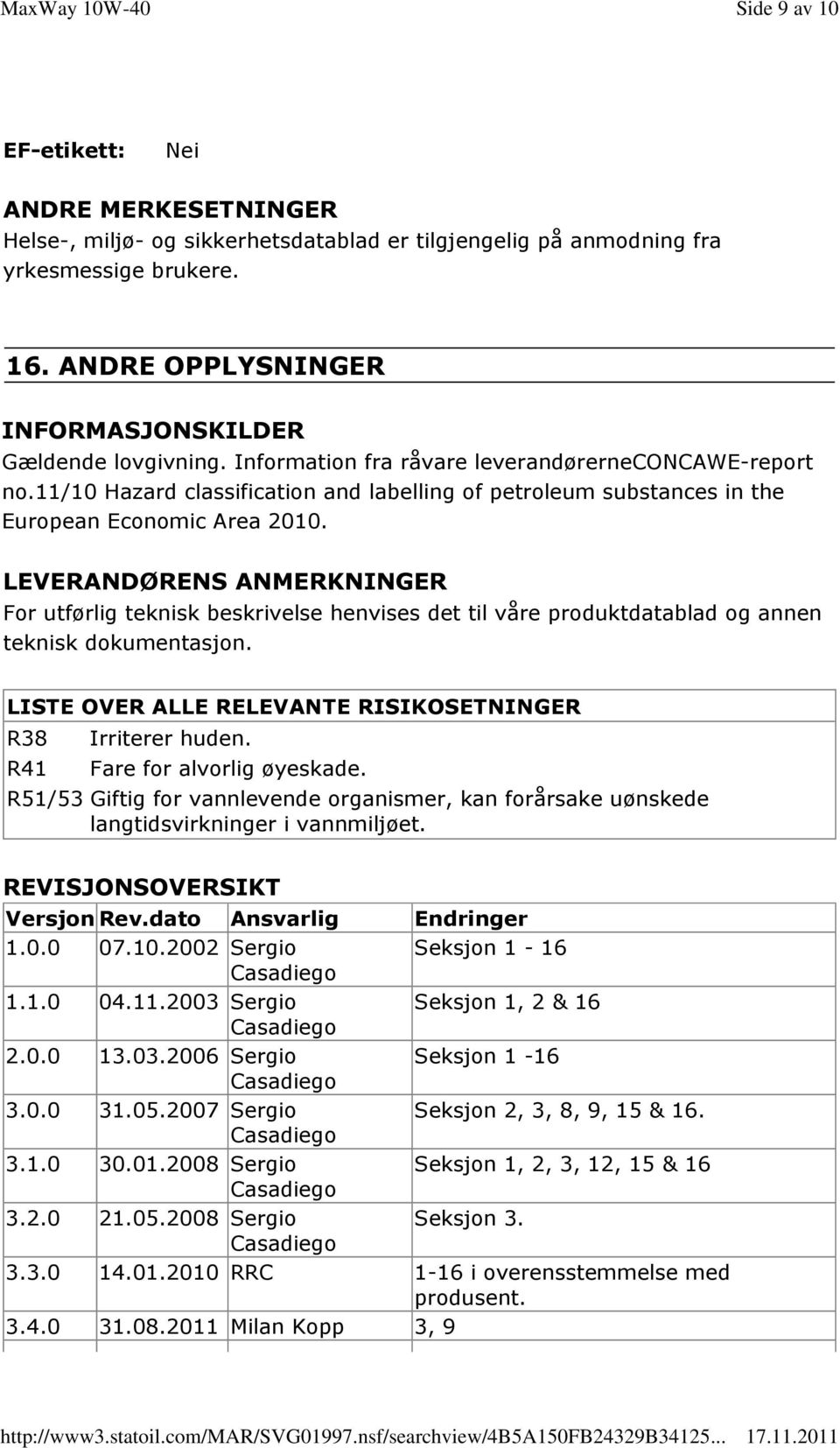 11/10 Hazard classification and labelling of petroleum substances in the European Economic Area 2010.