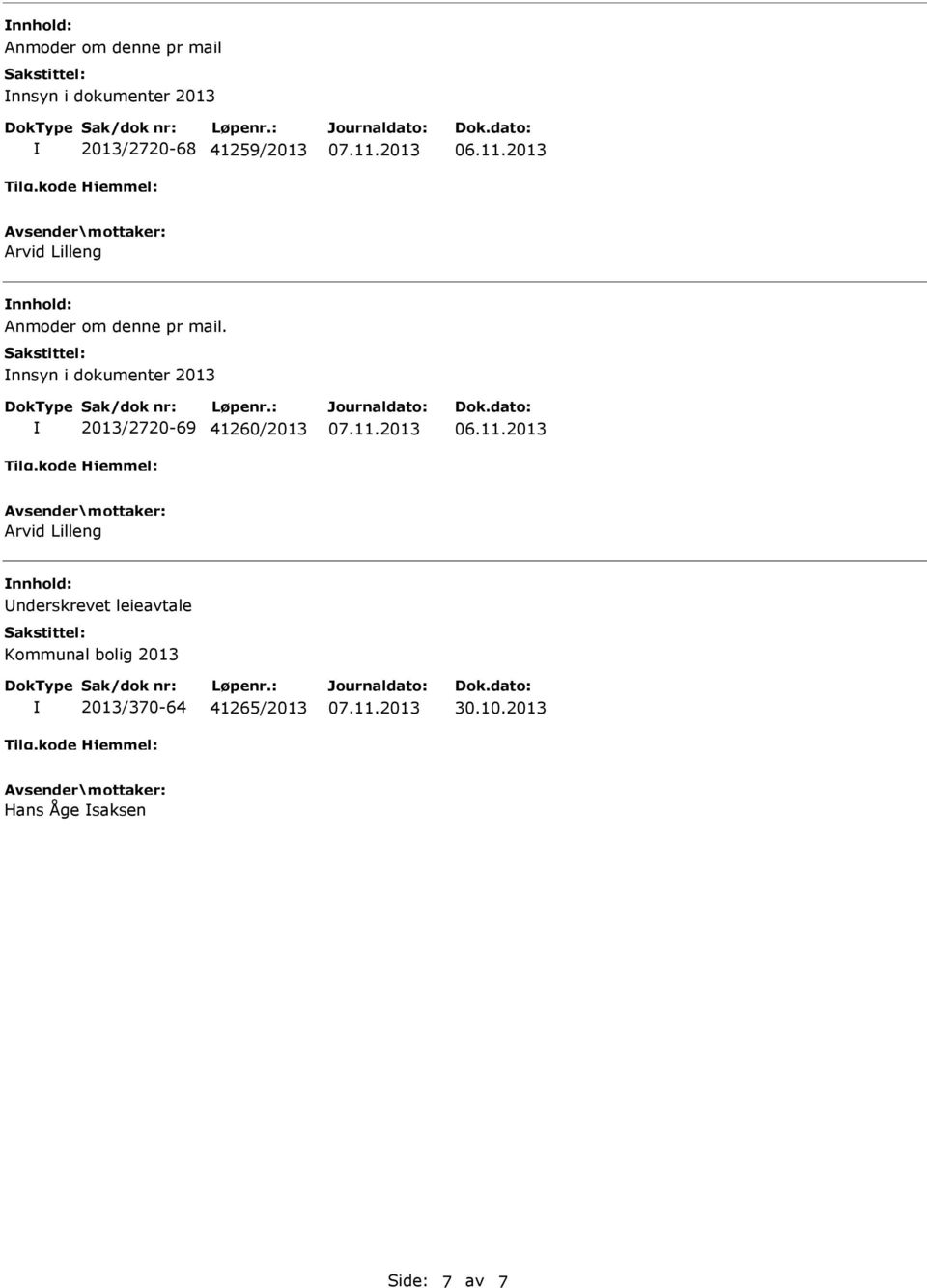 nnsyn i dokumenter 2013 2013/2720-69 41260/2013 Arvid Lilleng