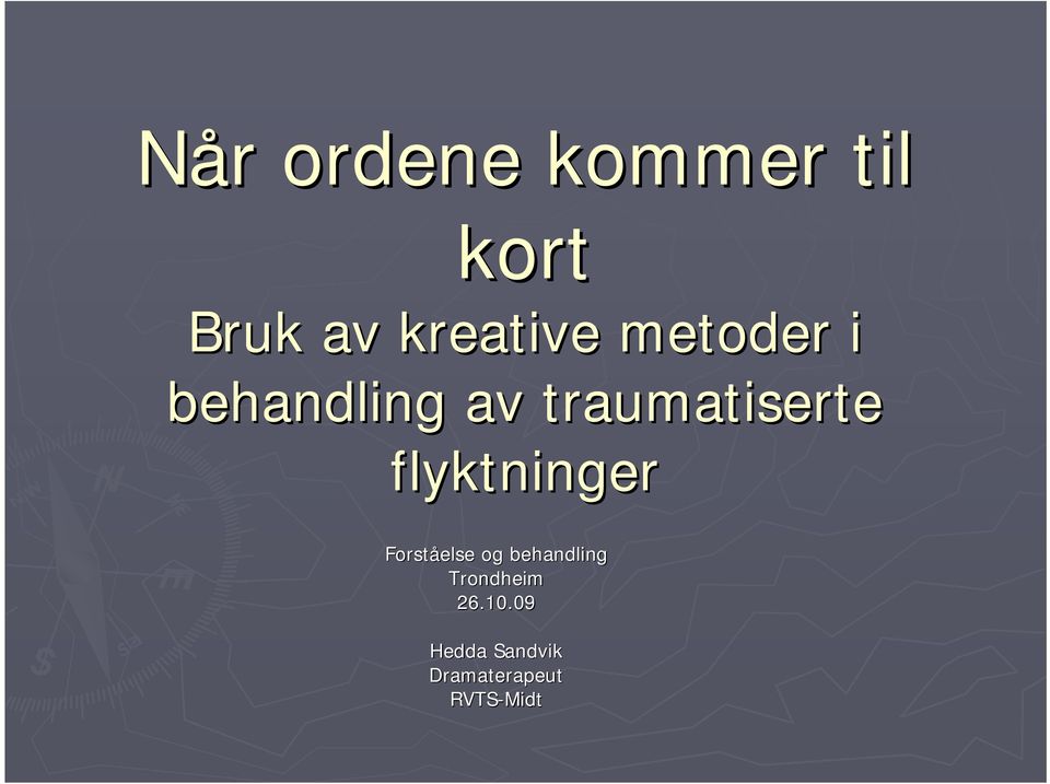 traumatiserte flyktninger Forståelse og