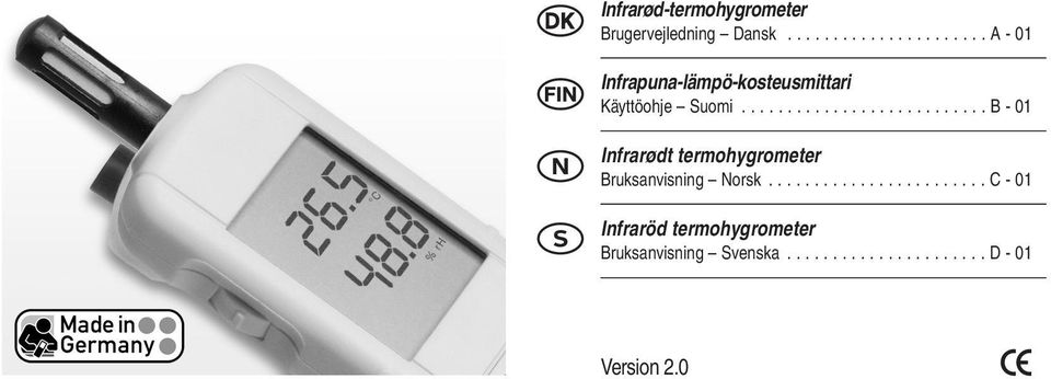 .......................... B - 01 Infrarødt termohygrometer Bruksanvisning Norsk.