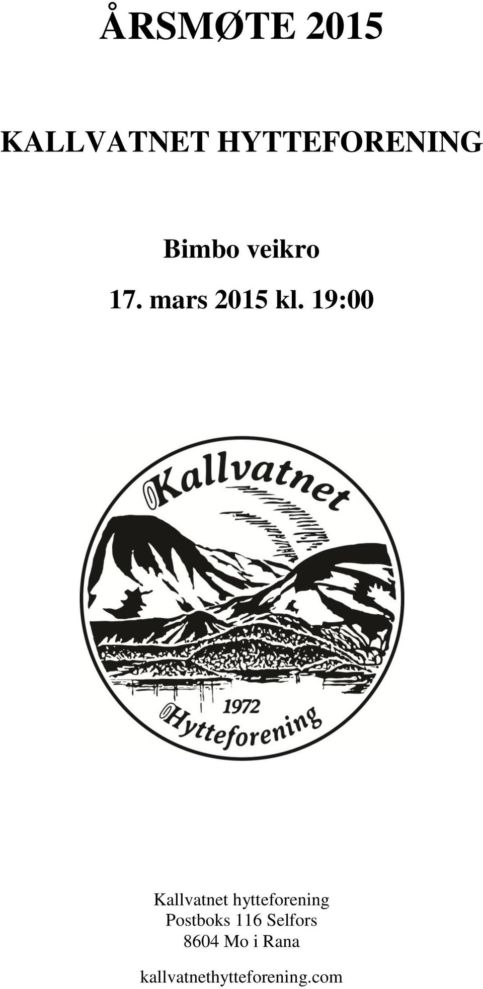 19:00 Kallvatnet hytteforening Postboks