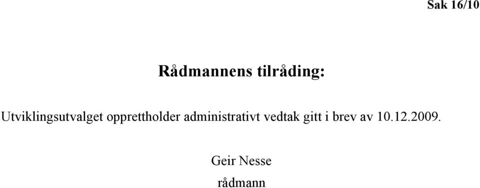 administrativt vedtak gitt i