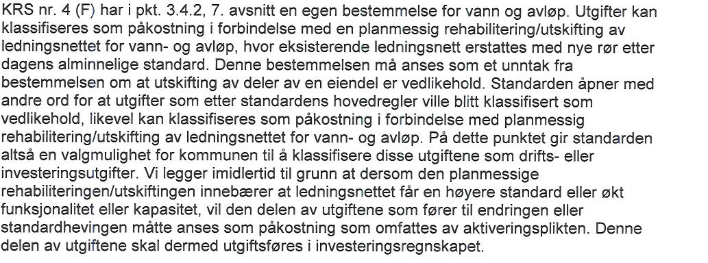 13 Gebyrberegning 13.1 Generelt Tjenesten som kommunen yter gjennom avløpshåndteringen skal finansieres etter selvkostprinsippet.