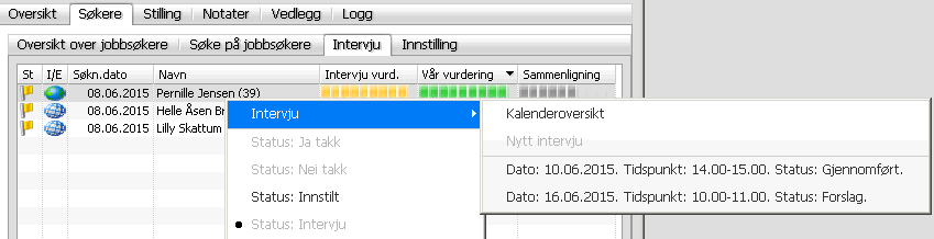 Felt / Knapp Beskrivelse Vurdering Her kan du legge inn vurdering av intervju på en skala fra 0 10 etter at intervju er gjennomført, samt evt. kommentarer. Vurdering vises også i oversikt over søkere.