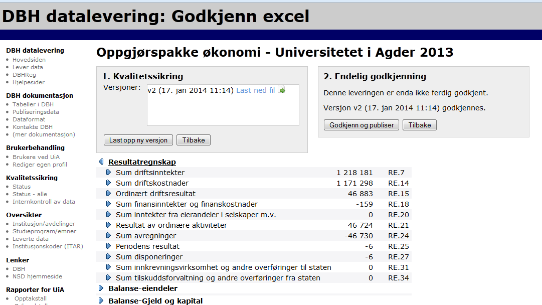 Når filene er lastet opp uten feil, klikk på: Gå til godkjenning. Du får nå opp godkjenningssiden.