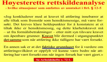 «juridisk puslespill». Det kan ikke forventes at studentene redegjør for alle bestemmelsene, men de bør få med at reglene er fragmenterte. Som eksempel nevnes uførhetsbestemmelsen i ftrl.