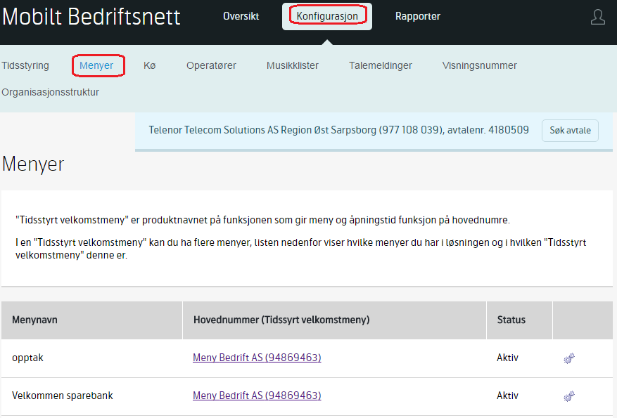 4.4.1 Menyer Tidsstyrt velkomstmeny i Mobilt Bedriftsnett er en funksjon tilknyttet et logisk nummer, der innringer kan få opplest talemeldinger og gjøre tastevalg.