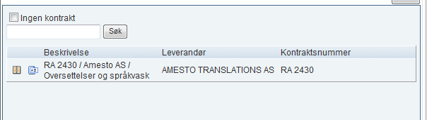 iii. Velg Amesto Translations AS ved å klikke på navnet iv. Legg inn hvilken avtale du benytter ved å velge verdilisten til feltet Kontrakt Velg så avtalen ved å klikke på den. v. Legg inn at du ønsker varene levert neste dag ved å angi dato i feltet Påkrevd Leveringsdato.