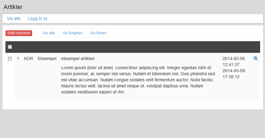 2.5 Artikler Handlinger Figur 4-5 Vis alle Legg til ny Slett markerte Viser en liste over alle publiserte artikler.