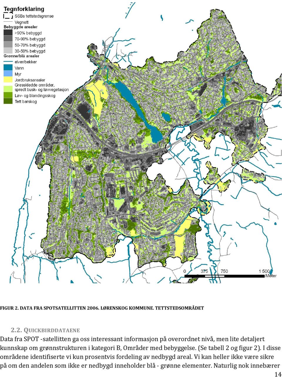 06. LØRENSKOG KOMMUNE. TETTSTEDSOMRÅDET 2.