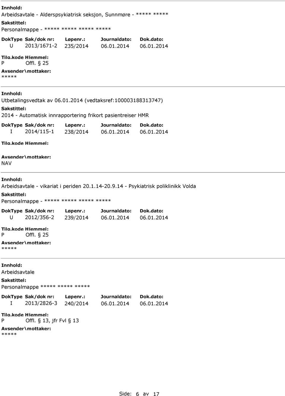 pasientreiser HMR 2014/115-1 238/2014 NAV Arbeidsavtale - vikariat i periden 20.1.14-20.9.
