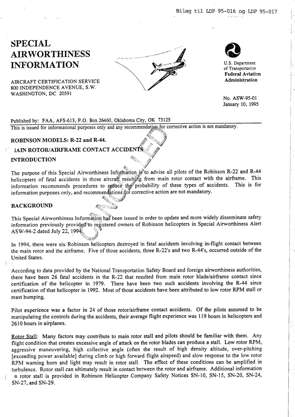 \;f,~ : corrective action is not mandatory. ROBINSON MODELS: R-22 and R-44. jt "::\:114q~ i' lain ROTORJAIME CONTACT ACCIDEN1::\,'C,1 INRODUCTION.