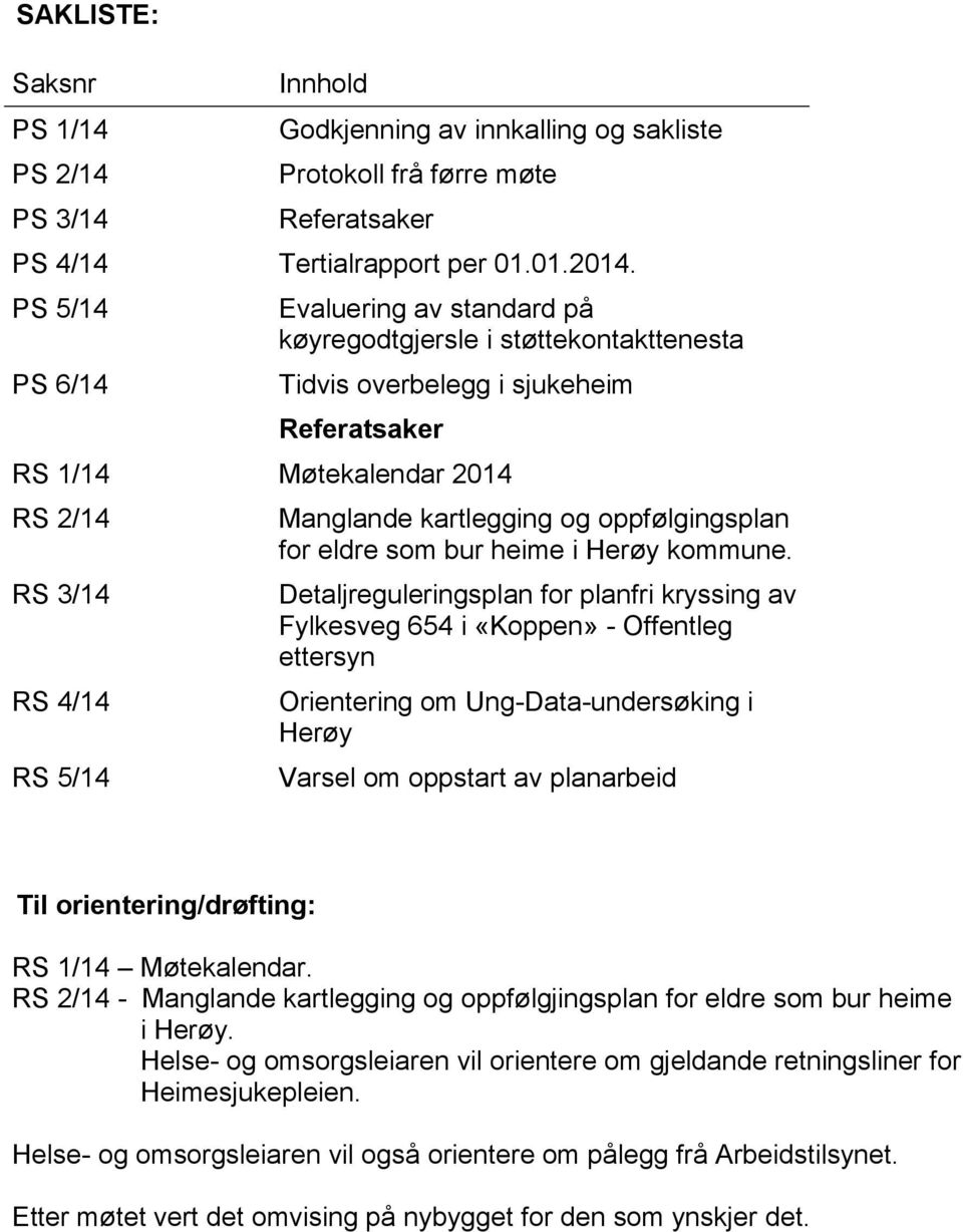 kartlegging og oppfølgingsplan for eldre som bur heime i Herøy kommune.