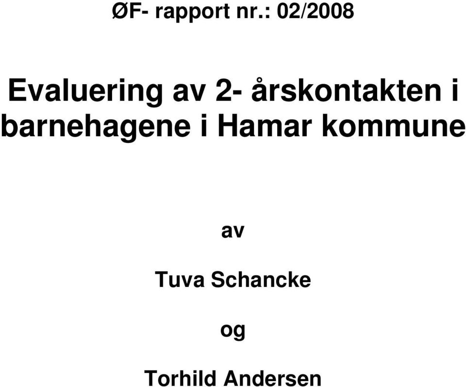 årskontakten i barnehagene i