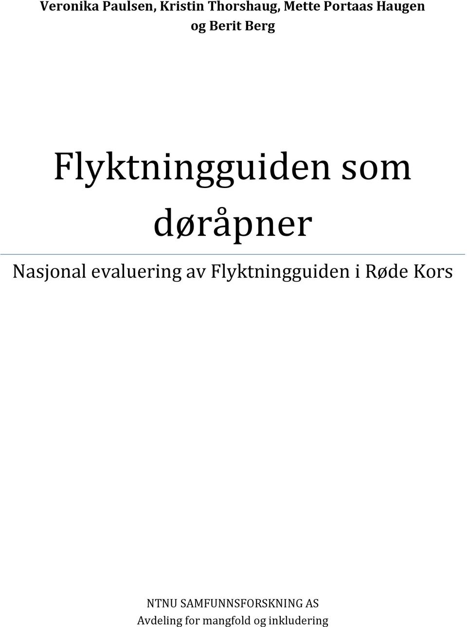 Nasjonal evaluering av Flyktningguiden i Røde Kors