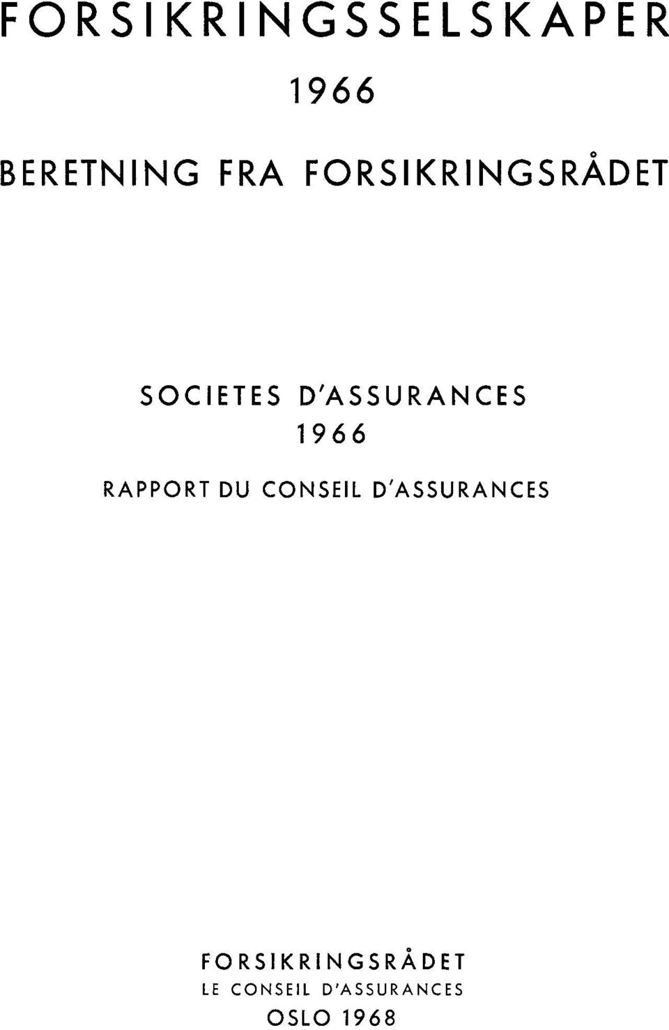 RAPPORT DU CONSEIL D'ASSURANCES