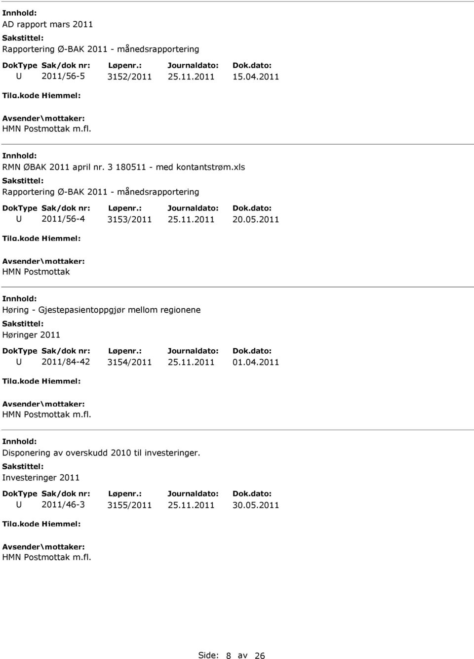 1 - med kontantstrøm.xls 2011/56-4 3153/2011 20.05.