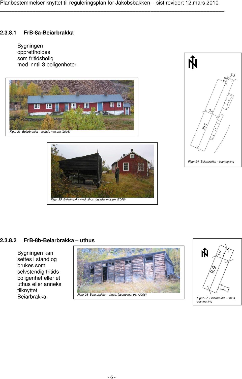 mot sør (2006) 2.3.8.