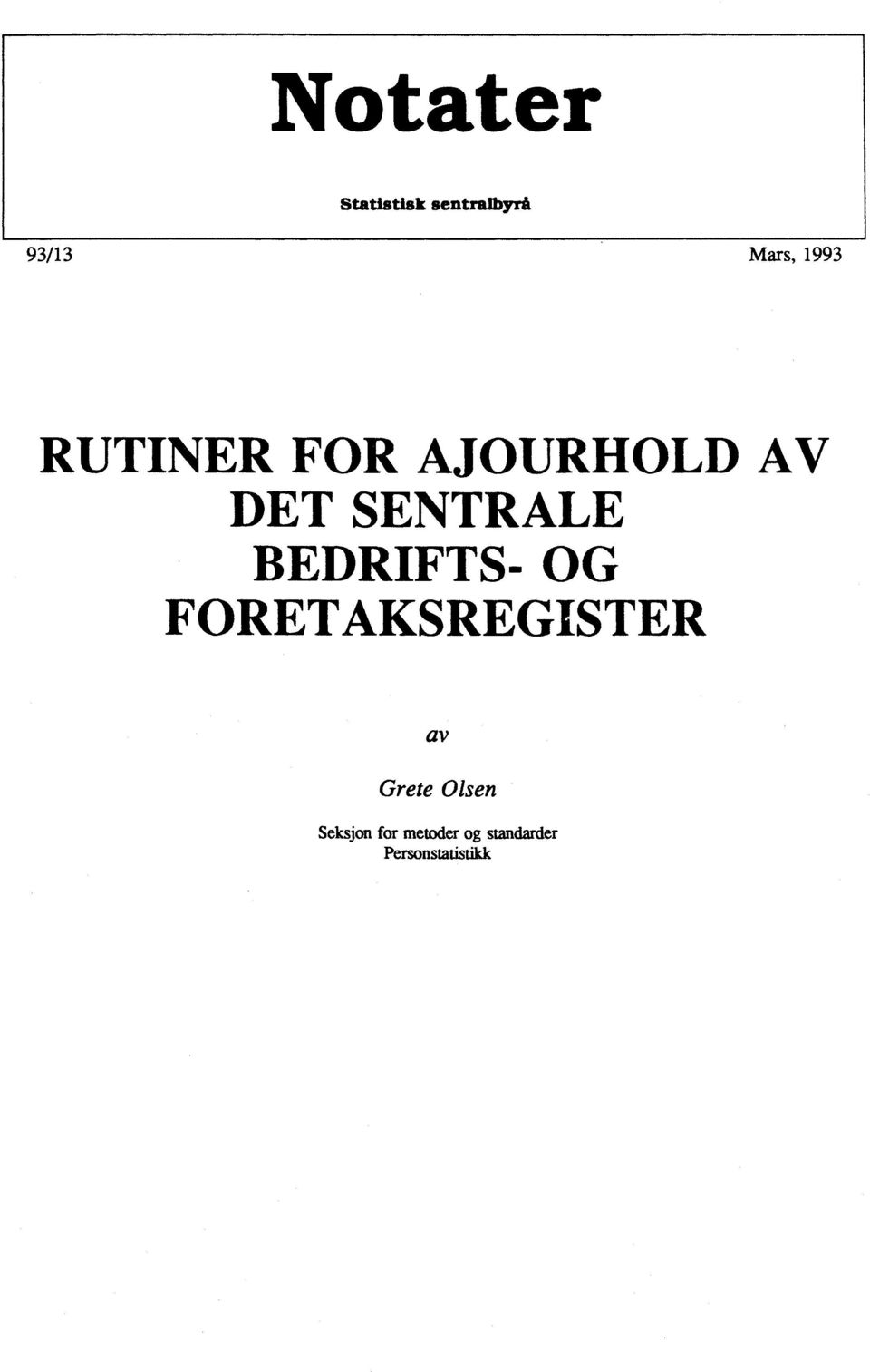 OG FORETAKSREGISTER av Grete Olsen