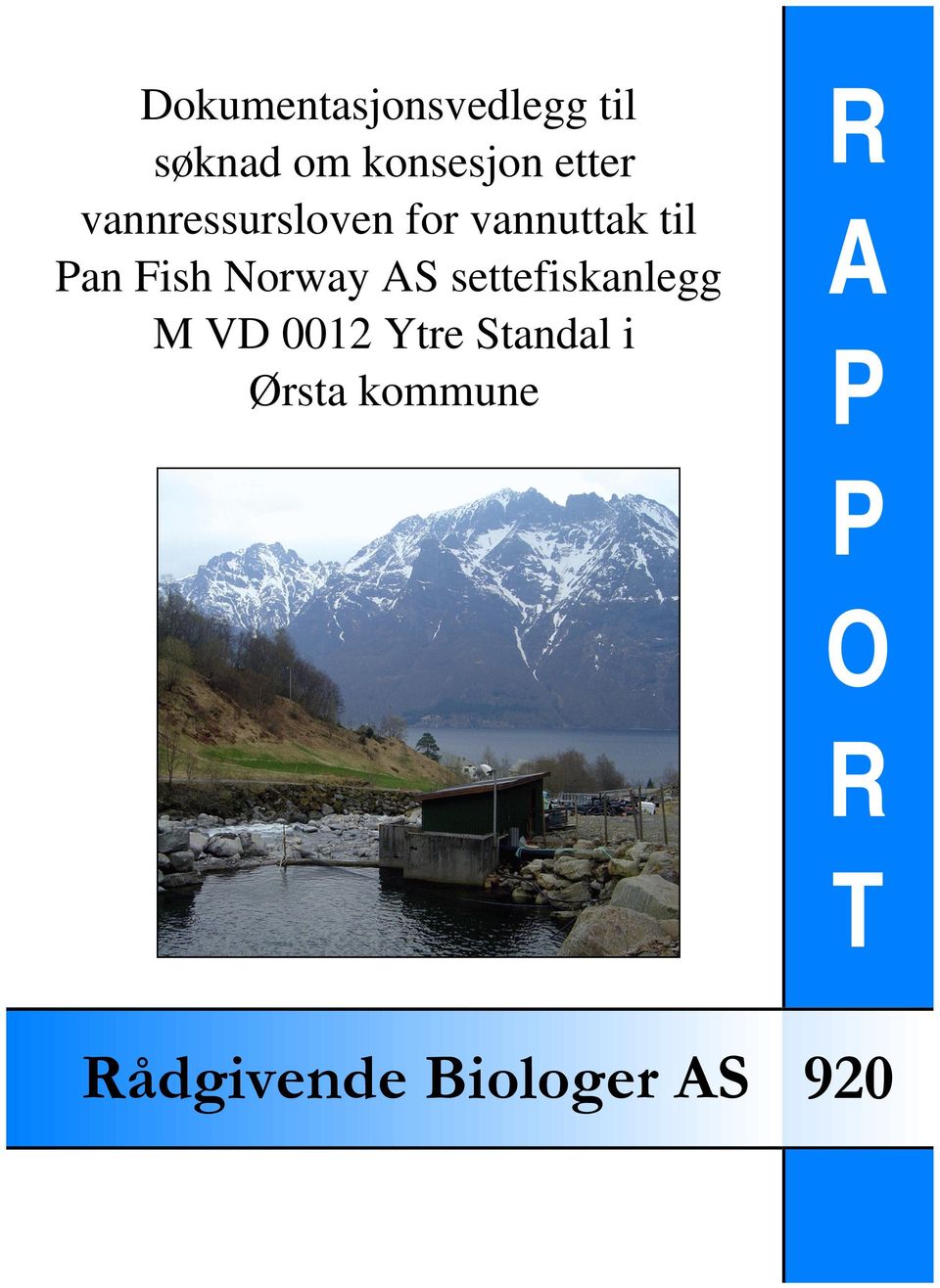 Norway AS settefiskanlegg M VD 0012 Ytre Standal i