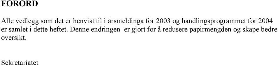 er samlet i dette heftet.