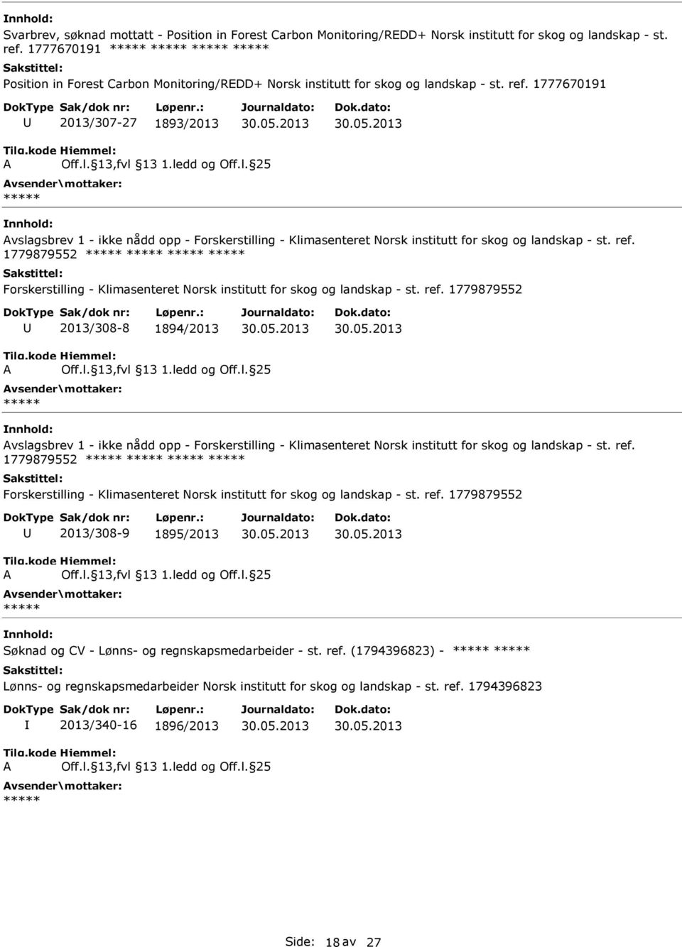 1779879552 Forskerstilling - Klimasenteret Norsk institutt for skog og landskap - st. ref.